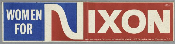 One bumper sticker with a blue and red background and white text which reads: "Women for Nixon."