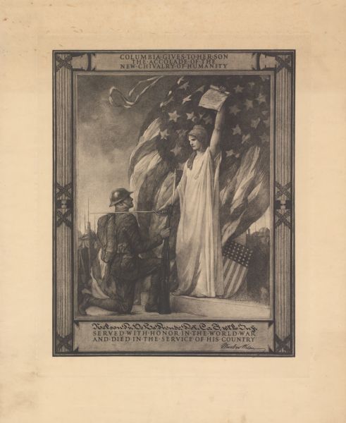 Poster featuring an illustration of Columbia as a woman holding a piece of paper and knighting a kneeling soldier. Behind her is a large American flag, and behind it are standing soldiers. Poster text reads: "Columbia Gives Her Son the Accolade of the New Chivalry of Humanity. Nelson R. De La Ronde, Pvt., Co. F, 16th Infantry, Served with Honor in the World War, and Died in the Service of His Country. Woodrow Wilson."