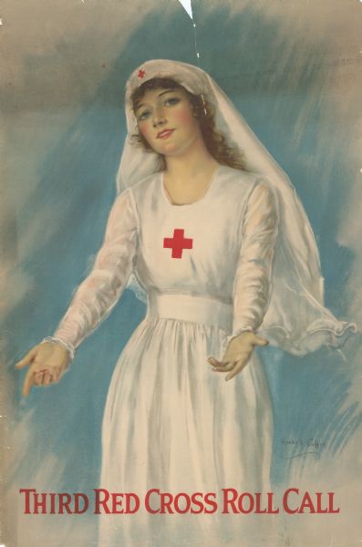 Poster featuring an illustration of a female nurse in a white uniform with a Red Cross logo on her dress and her hat. She is also wearing a long white veil and is standing with her hands outstretched. Text reads: "Third Red Cross Roll Call." 