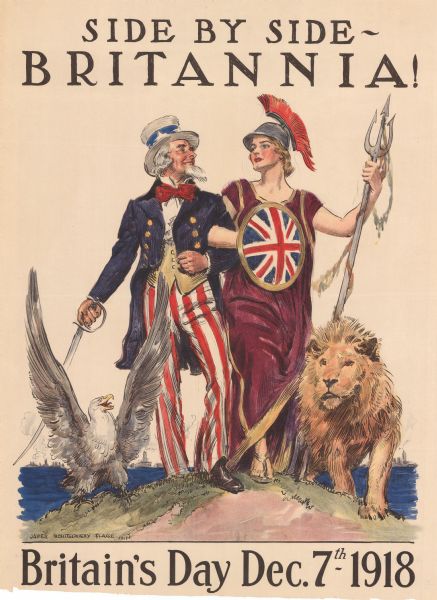 Poster with an illustration of Uncle Sam arm-in-arm with Britannia. Uncle Sam has a sword, and Britannia holds a shield with the Union Jack and a triton. An eagle stands next to Uncle Sam and a lion next to Britannia. They are standing on a small hill with the sea in the background and buildings in the far background. Text reads "Side by side — Britannia! Britain's day Dec. 7th-1918."