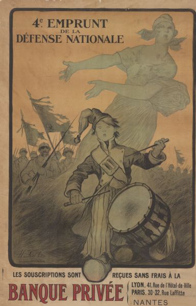 Poster with an illustration of a young drummer boy leading troops carrying ragged flags into battle. There is a large transparent figure of Marianne in the background. Text reads: "4e Emprunt de la Défense Nationale. Les souscriptions sont reçues sans frais á la Banque Privée."