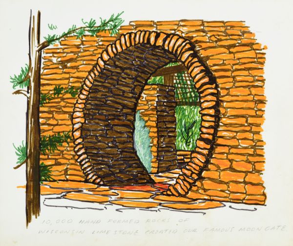 Colored ink drawing on paper of the Moon Gate at The House on the Rock. Carefully matched and fitted stone forms a circular gateway. A cedar tree frames the left side of the composition, and other plants are behind the gateway. Handwritten text at the bottom in graphite reads: "10,000 hand formed rocks of Wisconsin limestone created our famous Moon Gate."