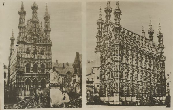 Views of the City Hall in Louvain (Leuven or Loewen) before and after the bombardment. Louvain was attacked, and heavily damaged, by German forces in August 1914.