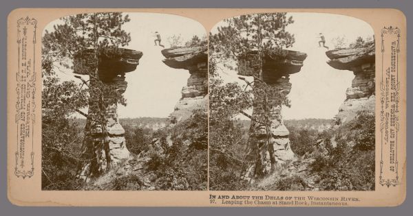 Caption at bottom: "In and About the Dells of the Wisconsin River. 97. Leaping the Chasm at Stand Rock, Instantaneous." Text at right: "Wanderings Among the Wonders and Beauties of Wisconsin Scenery."