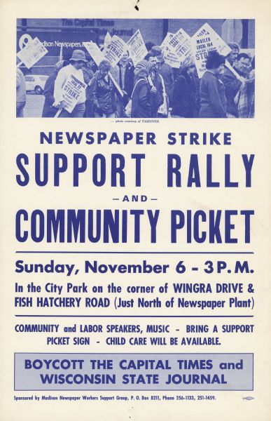 Poster with an image of people striking in front of The Capital Times and Wisconsin State Journal building. Text reads: Sunday, November 6 — 3 P.M. In the City Park on the corner of Wingra Drive & Fish Hatchery Road (Just North of Newspaper Plant)." Text at bottom reads: "Boycott The Capital Times and Wisconsin State Journal."