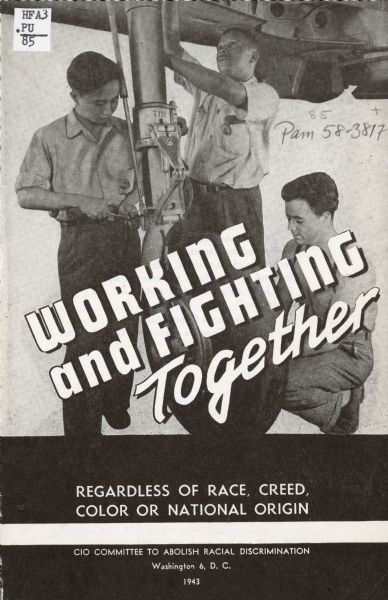 Cover of pamphlet. Text at bottom: "Regardless of Race, Creed, Color or National Origin. CIO Committee to Abolish Racial Discrimination. Washington 6, D.C."