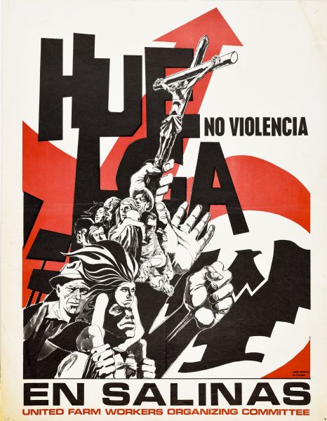 Poster with text at top that reads: "No Violencia," and at bottom "en Salinas, United Farm Workers Committee." In the background is the text: "Huelga" and the symbol of an eagle. 