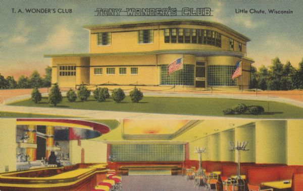 Exterior and interior view of T. A. Wonder's Club. Text on back reads: "Famous for chicken and steak dinners. Drinks mixed by mixologist. Air Conditioned. Plenty of parking space — Super Highway No. 41." Text at bottom: "We stopped and ate here. Fine Food."
