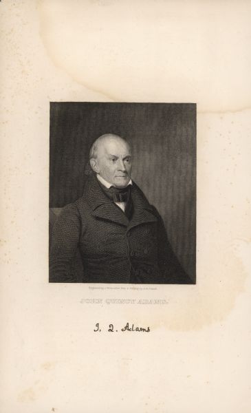 Engraved lithographic portrait of John Quincy Adams, 6th President of the United States (1825-1829). Includes the inscription: "Engraved by J.W. Paradise from a Painting by A.B. Durand. JOHN QUINCY ADAMS."
