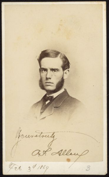 Carte-de-visite of a vignetted portrait of a man. It is signed: "Yours truly, A.F. Allen. Feb. 3rd 1869."