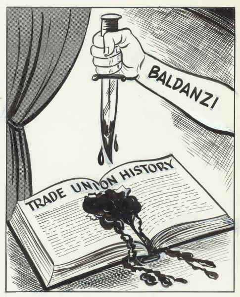 Satirical cartoon depicting an arm holding a bloodied knife over a book. The open book is titled Trade Union History and has blood seeping from a wound. The hand is labeled Baldanzi, in reference to TWUA founding executive vice president George Baldanzi.