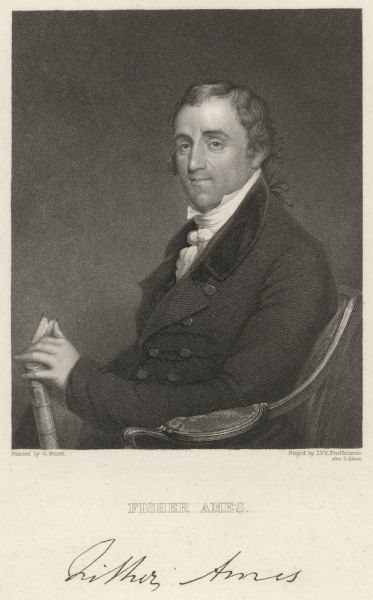 Engraved lithographic waist-up portrait of Fisher Ames posed sitting in a chair holding a book. He was a Federalist politician. He was a member of the Massachusetts House of Representatives in 1788, then a member of the U.S. House of Representatives from Massachusetts, from 1789-1797.