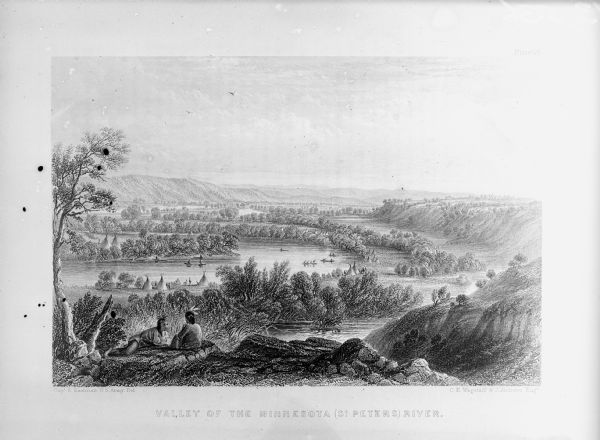 Lithographic engraving depicting two people on a bluff overlooking a river. Several canoes are present on the river. Caption reads: "'Valley of the Minnesota (St. Peter's) River.' Plate 95, opp. pg. 342, Vol. 11, <u>The Indian Tribes of the United States</u>, ed. Francis S. Drake, 1884. From the earlier edition in 6 volumes by Henry R. Schoolcraft, 1847-57: Pl. 24, 474, Vol. II."