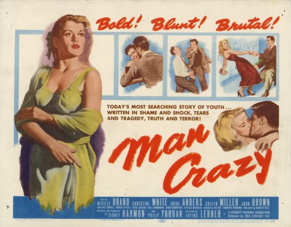 Title lobby card for the 1953 film <i>Man Crazy</i>.  A young woman in a sleeveless green dress stands on the left side of the image.  Three small vignettes showing actions from the film are at the top.  A small image of a woman and man kissing is below the vignettes on the right.