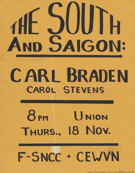 Poster with black ink on an orange background. The title reads: "The South and Saigon: Carl Braden, Carol Stevens." Text at bottom reads: "F-SNCC + CEWVN."