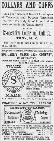 Advertisements for co-operative companies including Co-operative Collar and Cuff Company, Solidarity Watch Case Company and a tailoring company. They appeared in the November 29, 1888 edition of the "Journal of United Labor".