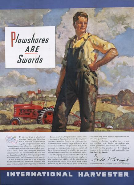 Advertising poster celebrating the efforts of American farmers in wartime. Features a color illustration of a man in overalls with a Farmall tractor in the background. Includes a message from Fowler McCormick and the text: "Plowshares ARE Swords."