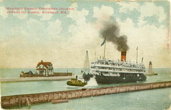 The screw passenger excursion vessel, "Christopher Columbus," being towed into the Milwaukee harbor past a breakwater. Milwaukee North Pier Inner Light in the background. Caption reads: "Whaleback Steamer Christopher Columbus, Entering the Harbor, Milwaukee, Wis."