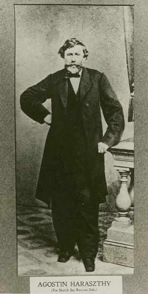 Full-length view of Count Agostin Haraszthy standing. Copied from a painting that was destroyed by fire.