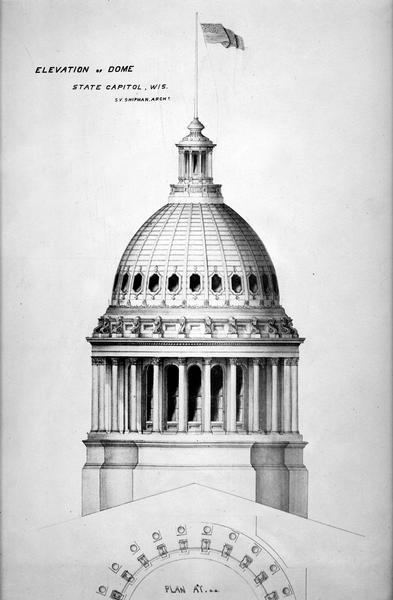 Drawing by architect Stephen Vaughn Shipman of the dome for the third Wisconsin State Capitol. Wisconsin selected Shipman's design for the dome because of its similarity to the recently-constructed Capitol in Washington, D.C., rejecting the dome proposed by August Kutzbock and Samuel H. Donnel in their original plans. Like the Capitol in Washington, Shipman's design was constructed of iron plates and glass.