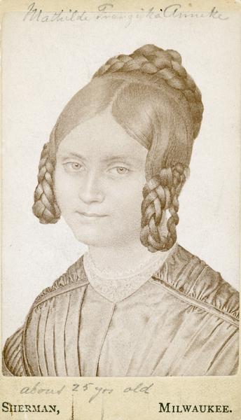 Photograph from a drawing of a portrait of Mathilde Anneke. Script below the portrait reads: "about 25-years-old."