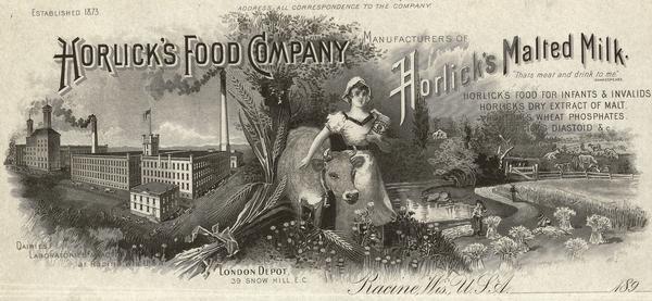 Letterhead of the Horlick's Food Company of Racine, Wisconsin, from the 1890s, showing the Horlick's factory, a dairy maid with a cow and a container of Horlick's Malted Milk, and a grain harvesting scene.