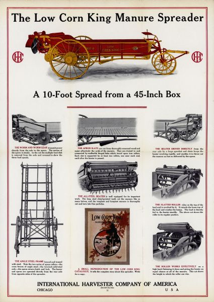 Advertising poster for the International Harvester Low Corn King manure spreader that gives a "10-foot spread from a 45-inch box." Featues color illustration of the implement.