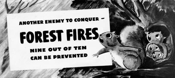Poster design from the Forest Protection Program depicting squirrels and text: "Another Enemy To Conquer-Forest Fires-Nine Out Of Ten Can Be Prevented".