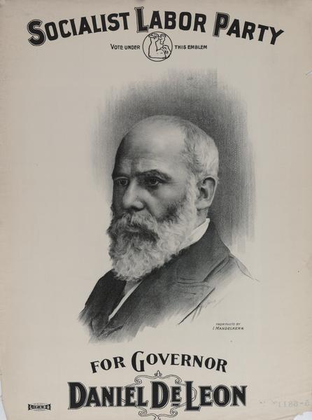 Socialist Labor Party poster promoting Daniel DeLeon, as Governor of the State of New York.