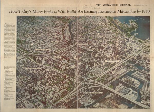 Aerial view and illustration of projected  projects, including interstates and interchanges in downtown Milwaukee, for the 1970's.