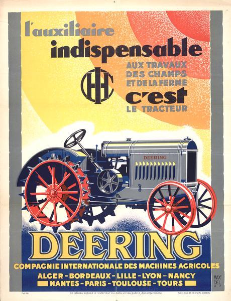 French advertising poster for Deering brand tractors produced by the International Harvester Company, featuring a 10-20 tractor. Printed by H. Brun, Paris. Includes the text: "L'auxiliaire Indispensable aux Travaux des Champs et de la Ferme c'est le Tracteur." Includes a color illustration of the tractor.