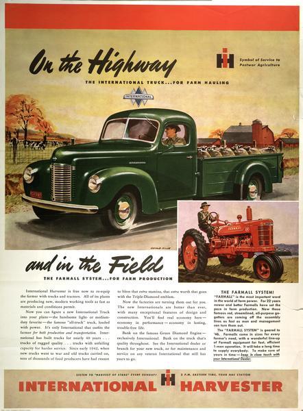 Advertising poster for International farm trucks and Farmall tractors. Features color illustrations of a K-1 truck and a Farmall H tractor. Includes the text: "On the highway the International truck . . . for farm hauling, and in the field the Farmall system . . . for farm production."
