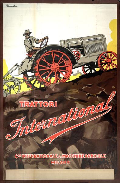 Italian advertising poster showing an International 15-30 tractor pulling an implement up a steep grade. Milan, Italy. Printed by G. Ricordi & Co. Includes the text: "Trattori International." Includes a color illustration man on a tractor.