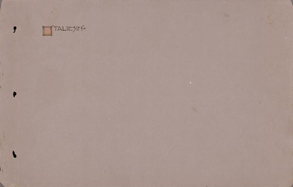 Title page from a photograph album of images relating to Taliesin, the home of Frank Lloyd Wright. The word "Taliesin" is hand-lettered next to a red square. Taliesin is located in the vicinity of Spring Green, Wisconsin.