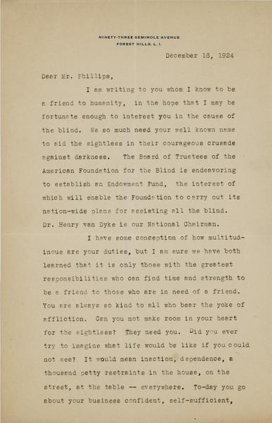 This is page one of a letter written to Governor Emanuel Philipp from Helen Keller. She asks for his assistance in helping establish an endowment fund for the American Foundation for the Blind.