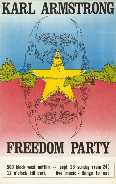 Poster for Karl Armstrong freedom party.