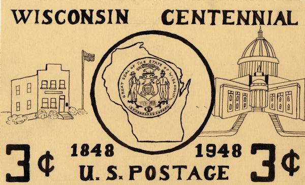 Black and aged white design for the 3 cent Wisconsin Centennial postage stamp featuring a schoolhouse and the Wisconsin State Capitol.