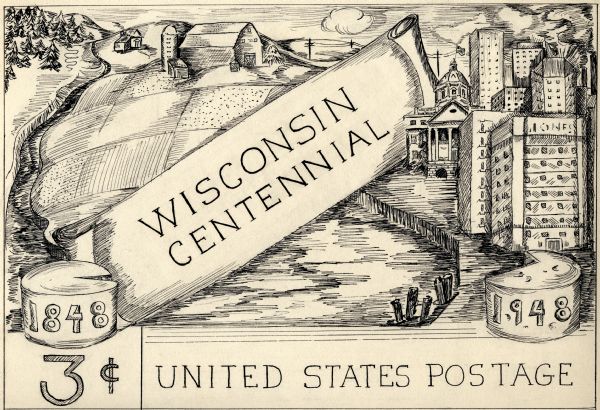 Design for Wisconsin Centennial 3 cent postage stamp featuring a dairy and agriculture theme.