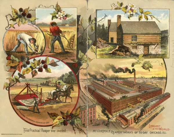 Inside of a McCormick Harvesting Machine Company advertising card.  Features color illustrations demonstrating the development of harvesting technology, including the reaping hook, the cradle, and the original McCormick reaper, "First practical reaper ever invented."  The final illustration is the McCormick Reaper Works factory in Chicago: "Largest in the world."