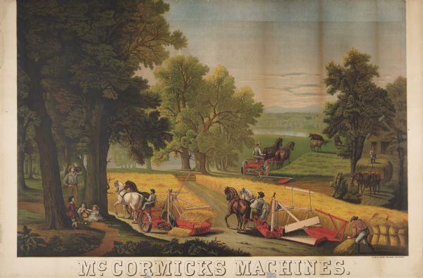 Advertising poster depicting a mower, reaper, hay wagon, and family picnic in a rural setting. Printed by Edward Mendel for C.H. McCormick & Bro. Includes the text "McCormick's Machines" and color illustrations of farm equipment.