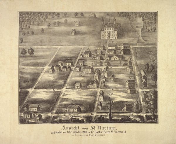 Ansicht Von St Nanianz, gregundet vom Jahr 1854 bis 1860. Sr. Hochw. Hern V. Oschald. n.p., n.d.