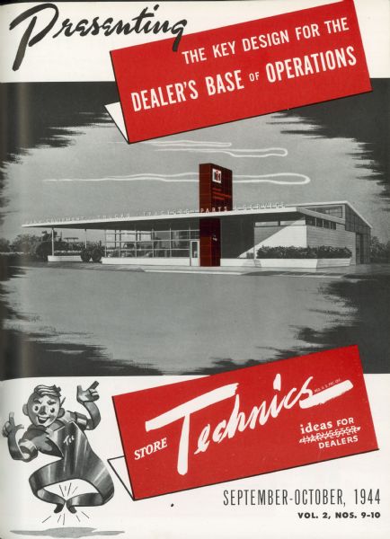 The cover page for International Harvester's "Store Technics" September to October edition of magazines and newsletters. The article titled "Presenting the Key Design for the Dealer's Base of Operations," features an image of a prototype building for the International Harvester's farm equipment, trucks, tractors, parts and service locations.