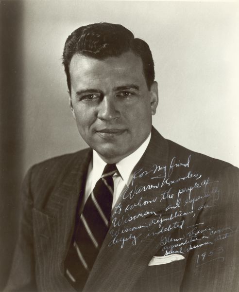 Portrait of Glenn Davis in a necktie with an autograph to Warren Knowles, which reads, "For my friend Warren Knowles, to whom the people of Wisconsin, and especially Wisconsin Republicans, are deeply indebted. Glenn Davis".