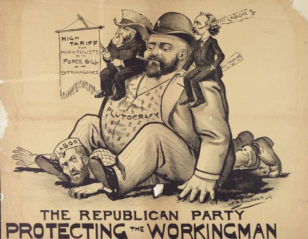 A political cartoon satirizing the Republican Party as a bloated man squashing the Labor Party, which is depicted as a working man.