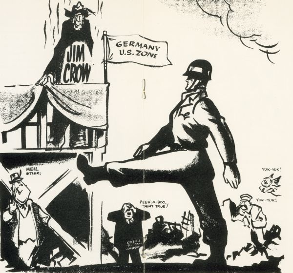 Cartoon of Jim Crow in the U.S. zone of postwar Germany, with a soldier goose stepping in the foreground, and Hitler and Stalin in the background.