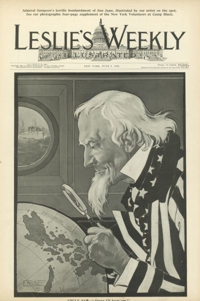 Cover art for <i>Leslie's Weekly</i> depicting Uncle Sam peering through a magnifying glass at the Philippine Islands on a globe. The caption reads: "Guess I'll keep 'em!".