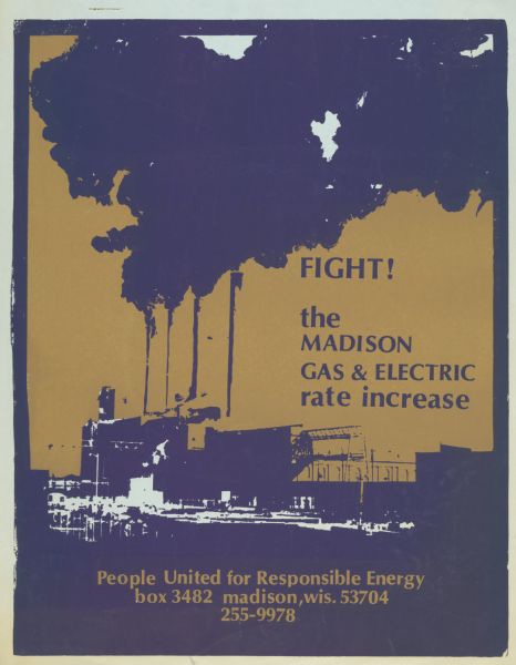 Graphic depiction of the MG&E plant showing stacks releasing smoke into the air. Text reads "FIGHT! the MADISON GAS & ELECTRIC rate increase".