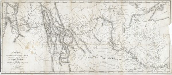 A map of Lewis and Clark's Track across the western portion of North America from the Mississippi River to the Pacific Ocean by order of the Executive of the United States.