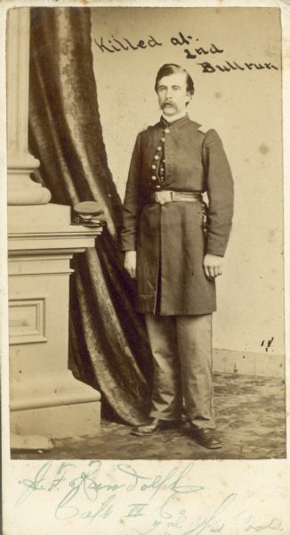 Full-length studio portrait of Julius F. Randolph. Captain of the 2nd Wisconsin infantry. Killed at second Bullrun.