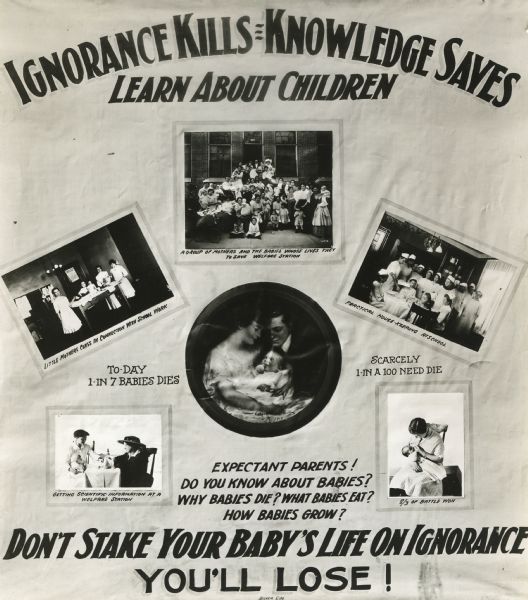 Poster titled "Ignorance Kills - Knowledge Saves" encouraging expectant parents to learn about infant health. Poster includes six images: little mothers class, group of mothers and babies, house-keeping class, welfare station, mother feeding baby, and parents with baby.